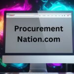 Revolutionizing Procurement: How Procurement Nation.com is Transforming the Supply Chain Industry