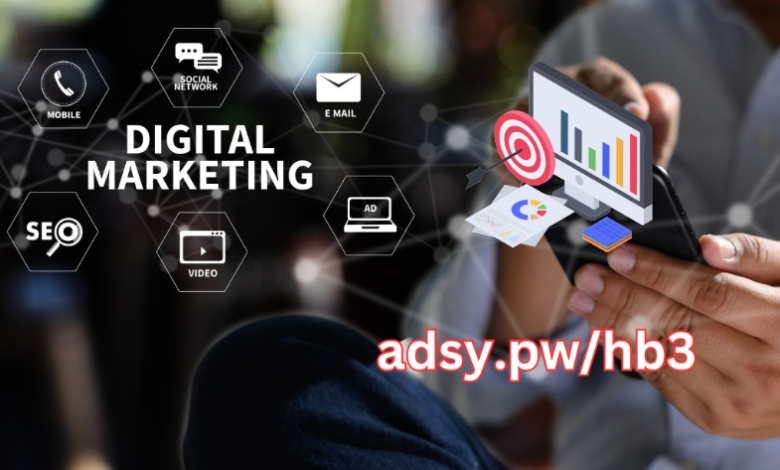 Unlocking the Power of Adsy.pw/hb3: A Comprehensive Guide to Modern Digital Marketing