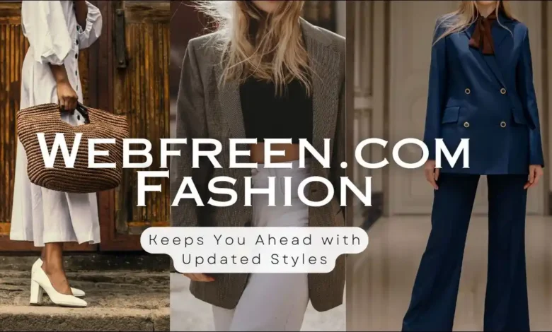 Webfreen.com Fashion: Your Ultimate Guide to Stylish Online Shopping