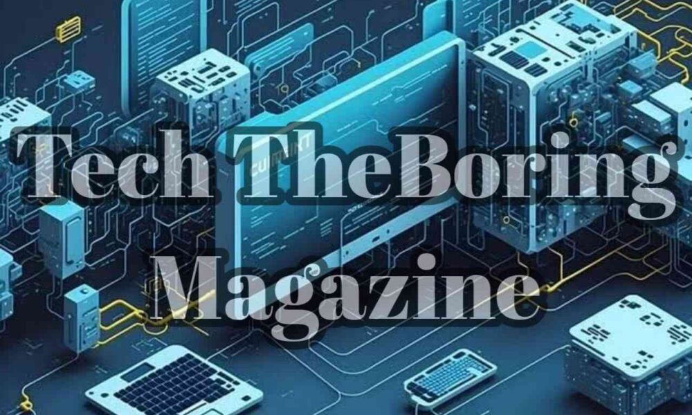 Tech TheBoringMagazine: Playbook Navigating the Future of Innovation