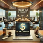 Make1m.com 5 Million: Dream Turning Goals Into Reality