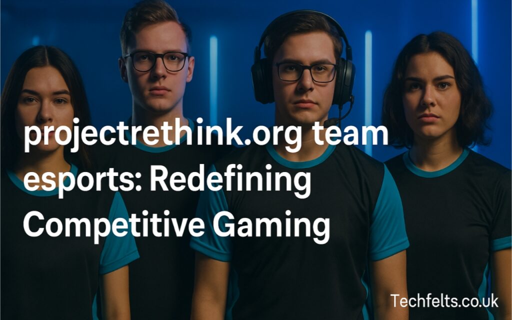 projectrethink.org team esports: Redefining Competitive Gaming