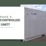 Do You Need a Climate-Controlled Storage Unit?