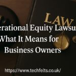 Generational Equity Lawsuit: What It Means for Business Owners