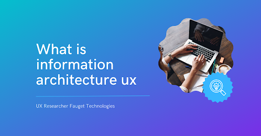 What is Information Architecture in UX?